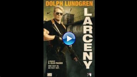 Watch Larceny (2017) Full Movie Online Free