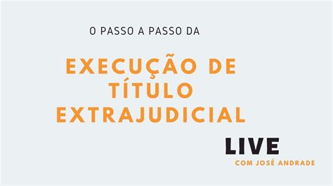 Roteiro Execu O De T Tulo Extrajudicial Novo Cpc Braincp