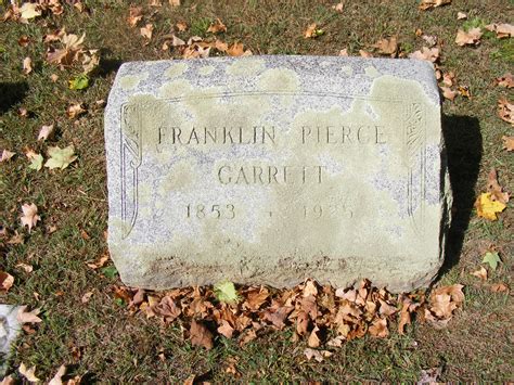 Franklin Pierce Garrett M Morial Find A Grave