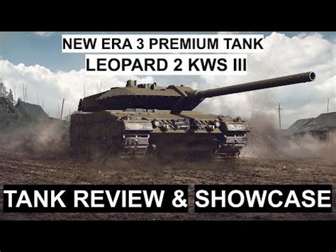 LEOPARD 2 KWS III PREMIUM ERA 3 TANK REVIEW SHOWCASE World Of Tanks