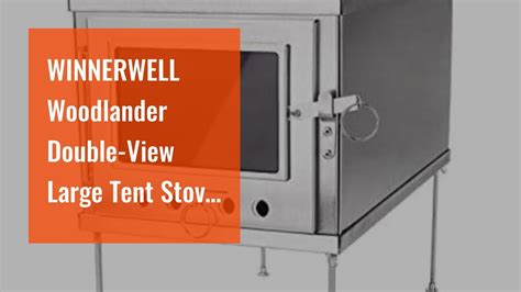 WINNERWELL Woodlander Double-View Large Tent Stove Portable Wood Burning Tent Stove for Tents...