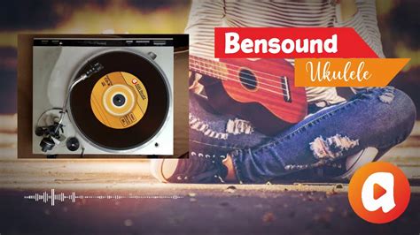 Bensound Ukulele No Copyright Music Royalty Free Music YouTube