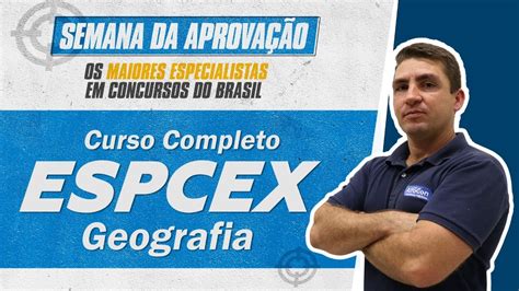 Curso Completo EsPCEx 2022 Aula De Geografia AlfaCon YouTube