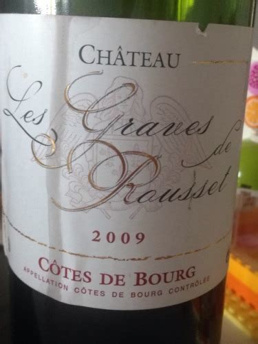 Ch Teau Les Graves De Rousset C Tes De Bourg Vivino Us