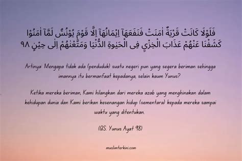 Surat Yunus Ayat 98 Latin Dan Artinya Tentang Iman Yang Bermanfaat Dan