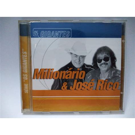 Milionário E José Rico Cd - CD: Milionário & José Rico – Os Gigantes | Shopee Brasil