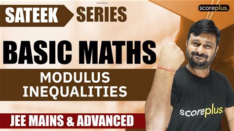 Modulus Inequalities Basic Maths Lecture Jee Mains Advanced