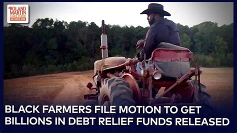 Still Getting Screwed Black Farmers Fight Back Amid Texas Lawsuit Over 5b In Debt Relief Youtube