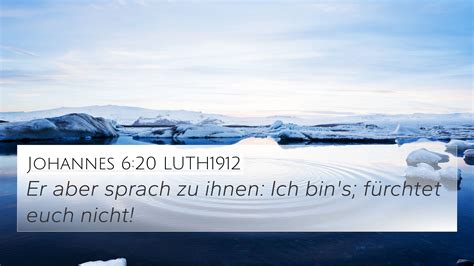 Johannes 6 20 LUTH1912 4K Wallpaper Er Aber Sprach Zu Ihnen Ich Bin