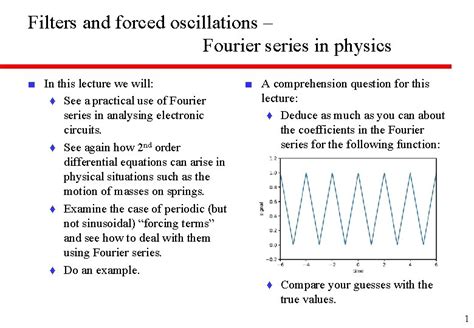 Filters And Forced Oscillations Fourier Series In Physics