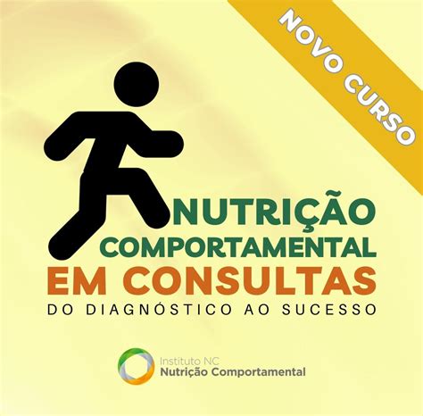 Nutrição Comportamental em Consultas Do Diagnóstico ao Sucesso