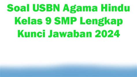 30 Soal Ujian Sekolah Bahasa Sunda Kelas 9 Smp Lengkap Kunci Jawaban