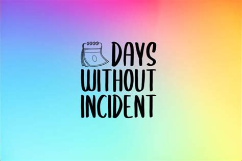 Zero Days Without Incident Funny Quotes Graphic By Svgprintfile · Creative Fabrica