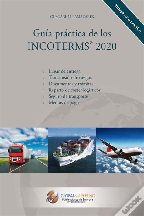 Gu A Pr Ctica De Los Incoterms De Olegario Llamazares Garcia Lomas