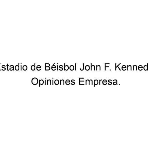 Opiniones Estadio de Béisbol John F Kennedy Blas de Lezo