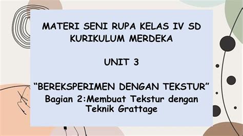 Materi Seni Rupa Kelas Sd Unit Bereksperimen Dengan Tekstur