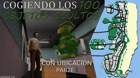 GTA Vice City COGIENDO LOS 100 OBJETOS OCULTOS CON UBICACIÓN parte 1