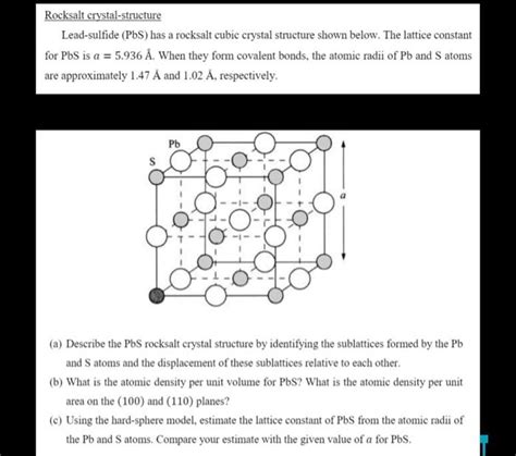 Solved Rocksalt crystal-structure Lead-sulfide (PbS) has a | Chegg.com