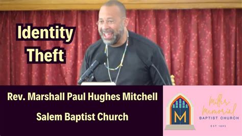 Identity Theft Reverend Marshall Paul Hughes Mitchell Youtube