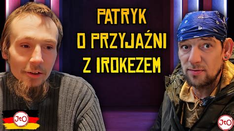 PATRYK o PRZYJAŹNI z IROKEZEM WKURZAMY się NAWZAJEM YouTube