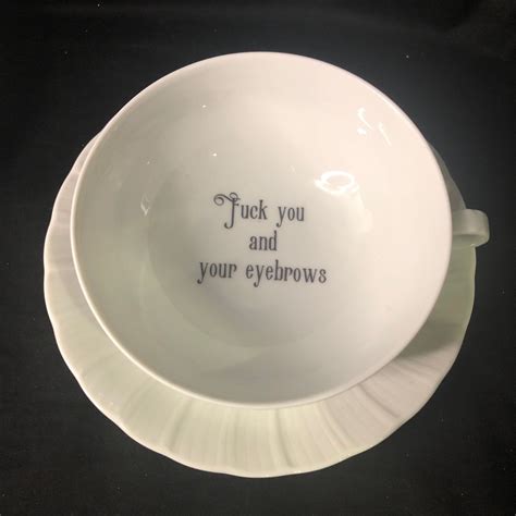 Fuck You And Your Eyebrows Vulgar Funny Upcycled Vintage Unique French China Etsy