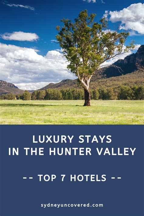 Luxury Accommodation in the Hunter Valley (7 Great Hotels)