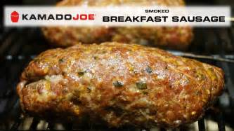 Kamado Joe Smoked Breakfast Sausage Youtube