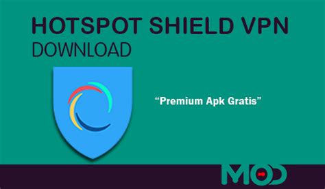 Hotspot Shield Vpn Apk Premium Download Versi Terbaru 2023 Gratis