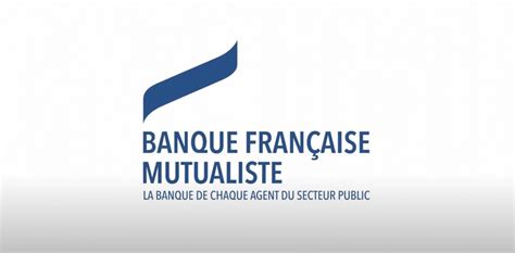 La Banque Fran Aise Mutualiste Revoit Sa Strat Gie De Marque Veille