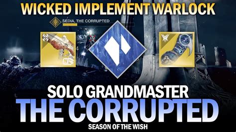 Solo GM The Corrupted W Wicked Implement Stasis Warlock Destiny 2