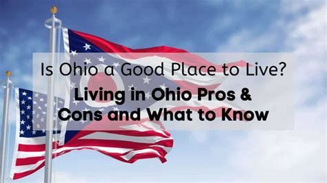 Is Ohio A Good Place To Live Living In Ohio Pros Cons And What