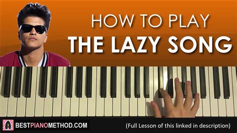 How To Play Bruno Mars The Lazy Song Piano Tutorial Lesson Youtube