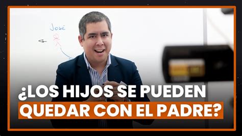 El Padre Puede Ganar La Tenencia De Los Hijos A La Madre YouTube