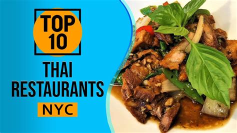 Top 10 Best Thai Restaurants In New York City Youtube