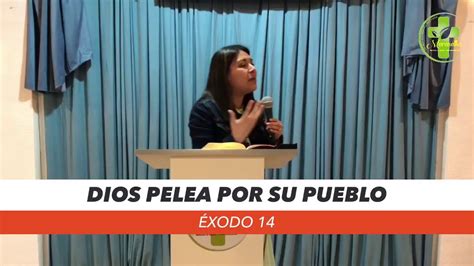 Dios Pelea Por Su Pueblo YouTube