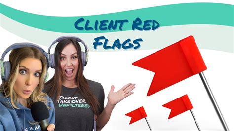 When The Red Flags Look Like Flags With Clients Youtube