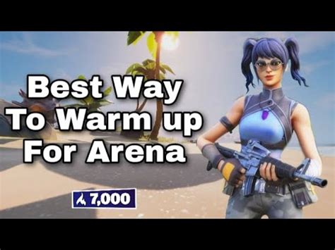 How To Warm Up For Arena Tournaments Best Fortnite Warm Up Maps