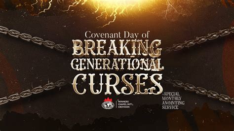 Covenant Day Of Breaking Generational Curses Nd Service Th July