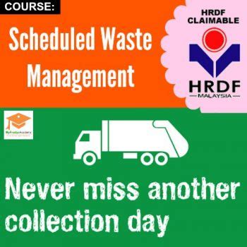 Scheduled Waste Management MyFreelysAcademy