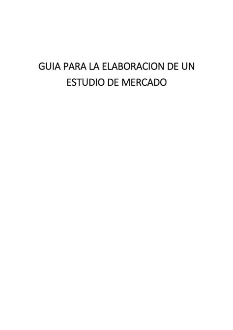 Pdf Guiapara La Elaboraci N De Un Estudio De Mercado Qu Es Un