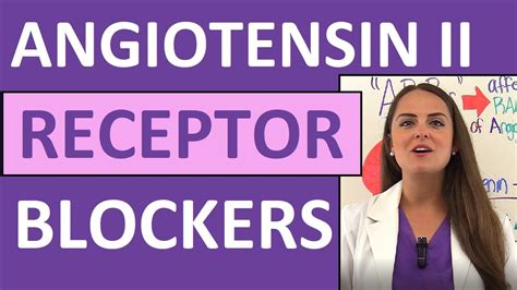 Angiotensin II Receptor Blockers ARBs Nursing NCLEX Pharmacology