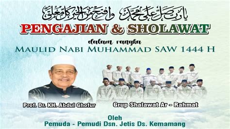 PENGAJIAN SHOLAWAT DALAM RANGKA MAULID NABI SAW Bersama Prof Dr KH