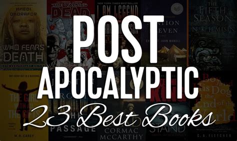 23 Best Post Apocalyptic Books You Need To Read