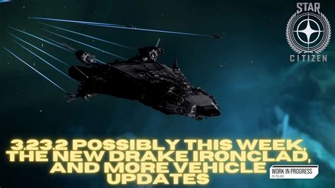 3 23 2 Possibly This Week The Drake Ironclad And More Vehicle Updates