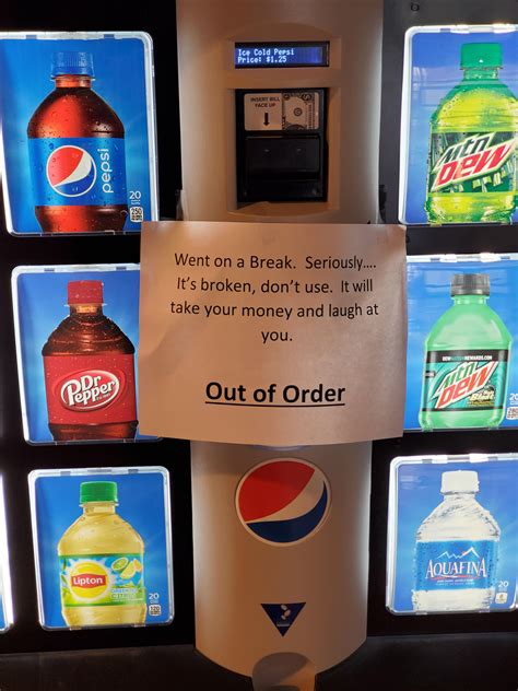 This out of order sign on a soda machine at my uni : r/mildlyinteresting