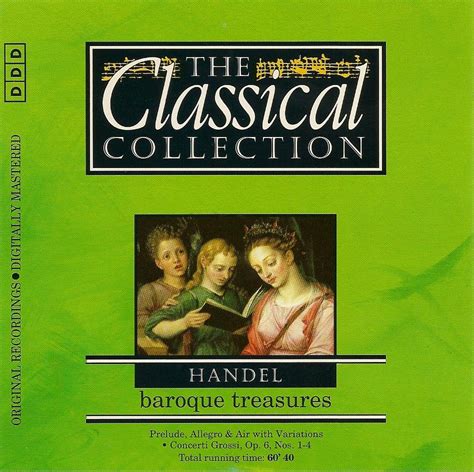 Release “the Classical Collection 98 Händel Baroque Treasures” By Georg Friedrich Händel