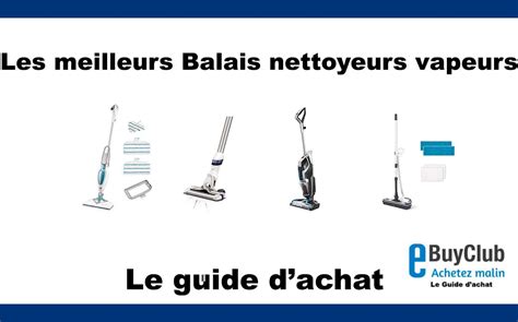 Meilleur Balai Vapeur Nettoyeur Avec Et Sans Fil Comparatif