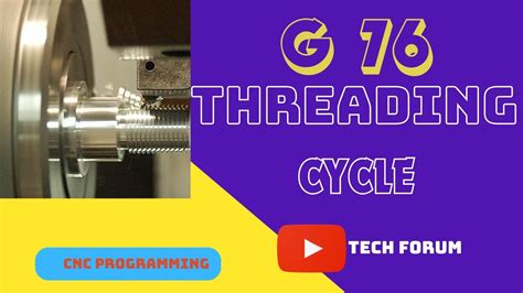 Mastering G Threading Cycle Cnc Program For Thread Cutting G