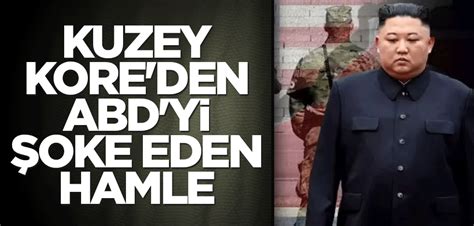 Kuzey Kore den ABD yi şoke eden hamle Yeni Akit