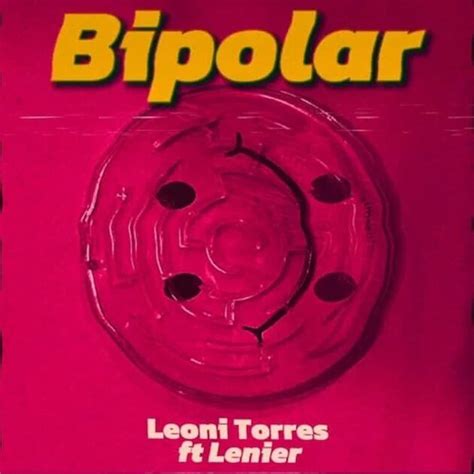 Neuer Salsa Song Bipolar Leoni Torres Ft Lenier